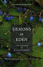 Demons in Eden : the paradox of plant diversity ; with a new chapter