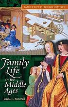 Family life in the Middle Ages