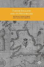 Tudor England and its neighbours