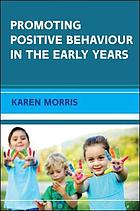 Promoting positive behaviour in the early years