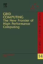 Grid computing : the new frontier of high performance computing