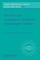 Discrete and continuous nonlinear Schrödinger systems