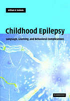 Childhood epilepsy : language, learning, and emotional complications