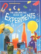 The Usborne big book of experiments