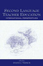 Second language teacher education : international perspectives