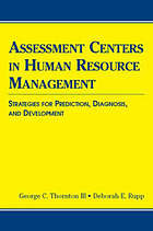 Assessment centers in human resource management : strategies for prediction, diagnosis, and development