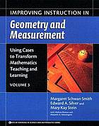 Improving instruction in geometry and measurement