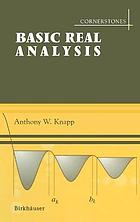 Basic real analysis : along with a companion volume Advanced real analysis