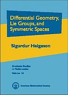 Differential geometry, lie groups, and symmetric spaces