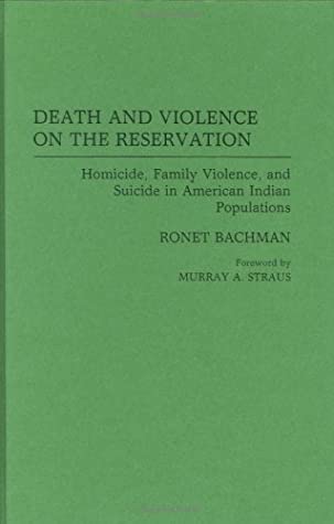 Death and Violence on the Reservation