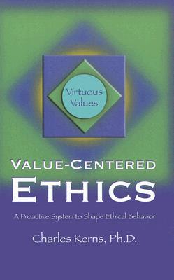 Value Centered Ethics