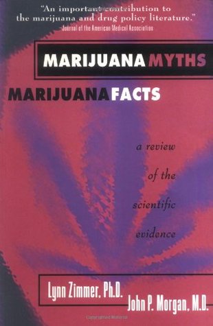 Marijuana Myths, Marijuana Facts