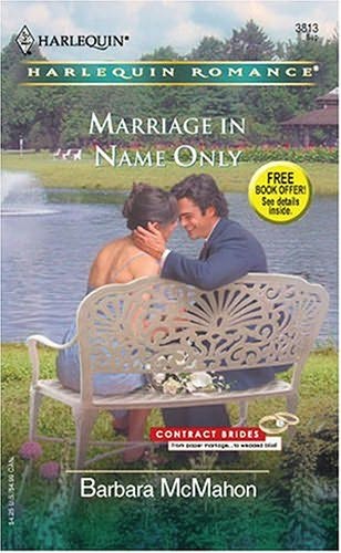 Barbara McMahon - Marriage in Name Only.txt