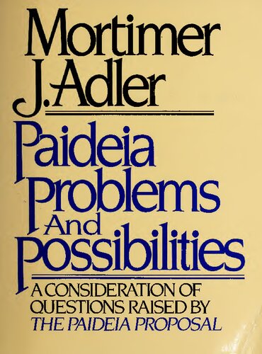 Paideia Problems and Possibilities