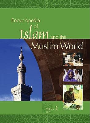 Encyclopedia of Islam and the Muslim World