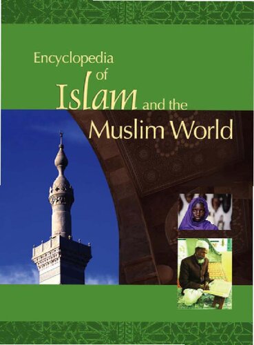 Encyclopedia of Islam and the Muslim World, Volume 2