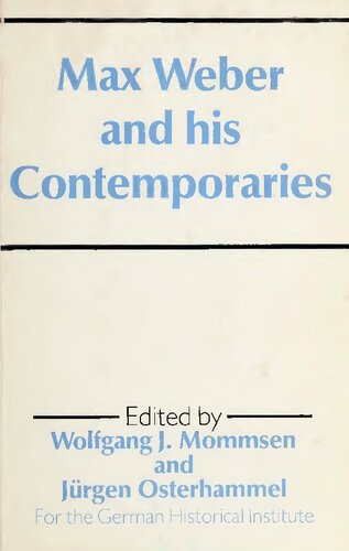 Max Weber and His Contemporaries