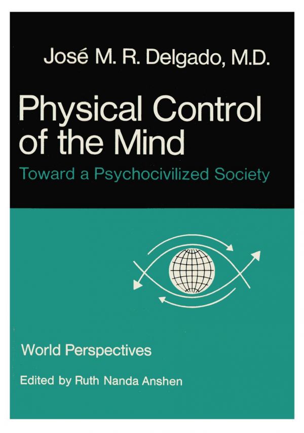 Physical Control of the Mind