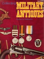 Collecting Military Antiques