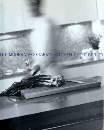 The Modern Vegetarian Kitchen