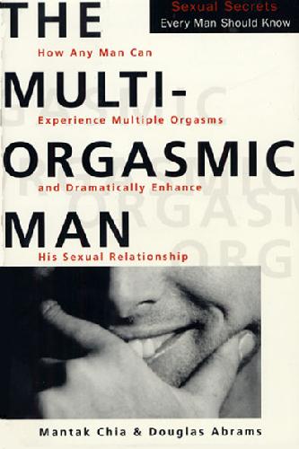 The Multi-Orgasmic Man