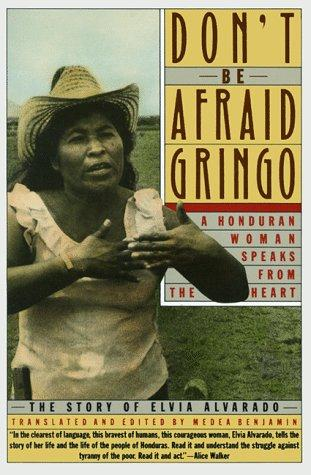 Don't Be Afraid, Gringo