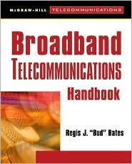 Broadband Telecommunications Handbook