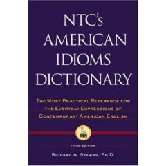 Ntc's American Idioms Dictionary