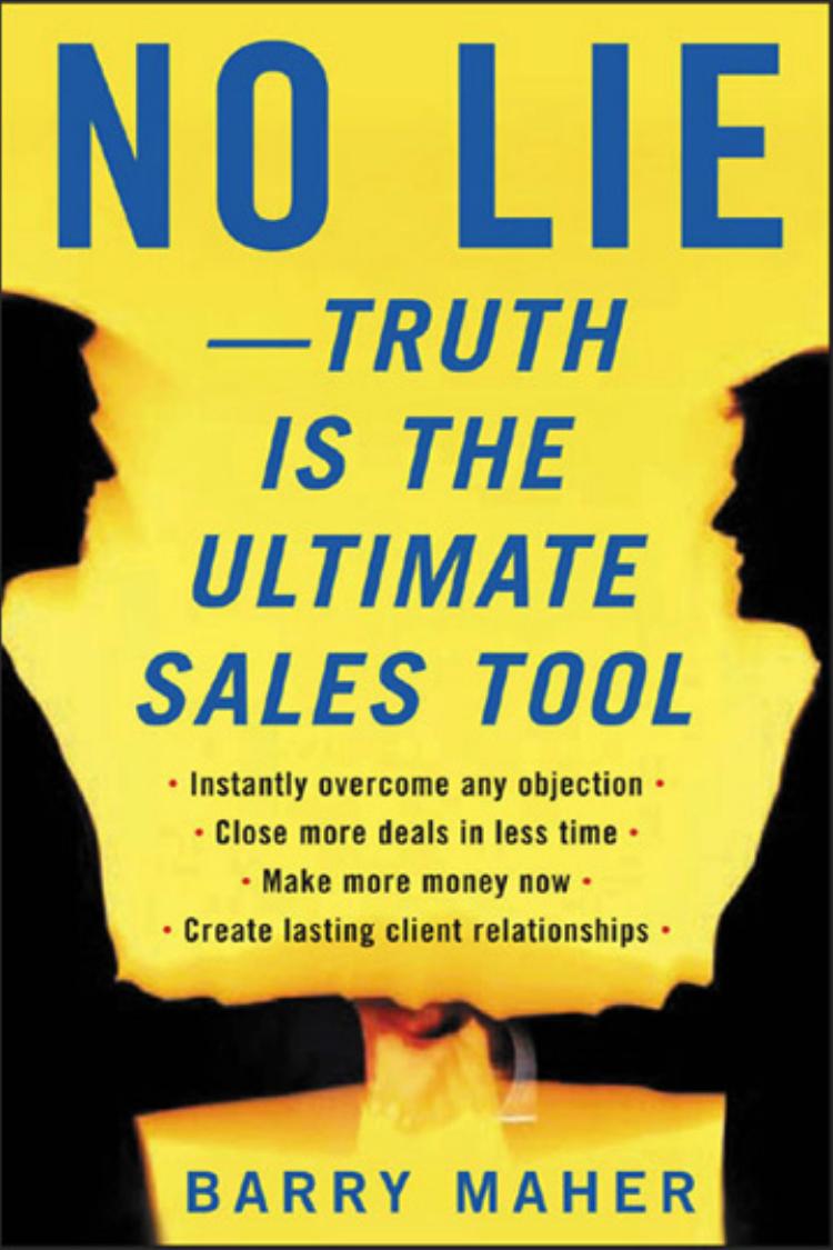 No Lie - Truth Is the Ultimate Sales Tool