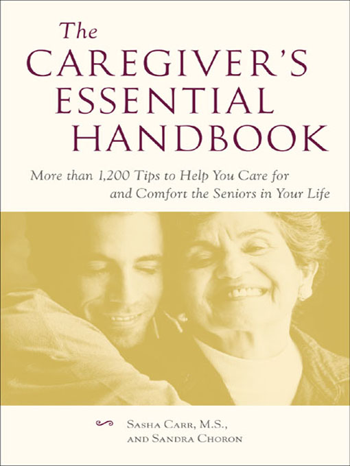 The Caregiver's Essential Handbook
