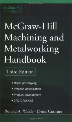 McGraw-Hill Machining and Metalworking Handbook