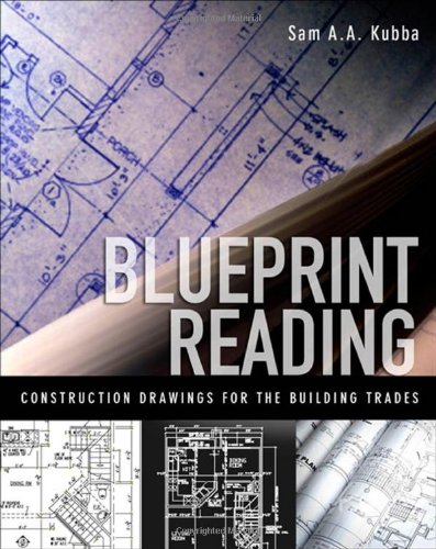 Blueprint reading : construction drawings for the building trades