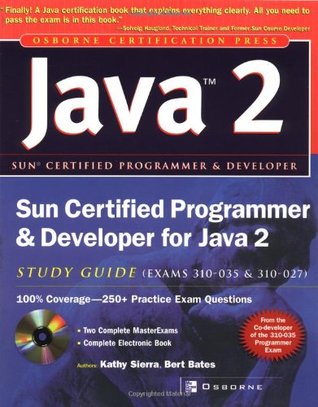 Sun Certified Programmer &amp; Developer for Java 2 Study Guide (Exam 310-035 &amp; 310-027)