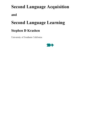 Second Language Acquisition and Second Language Learning