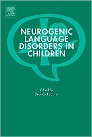 Neurogenic Language Disorders in Children