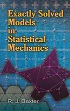 Exactly Solved Models In Statistical Mechanics