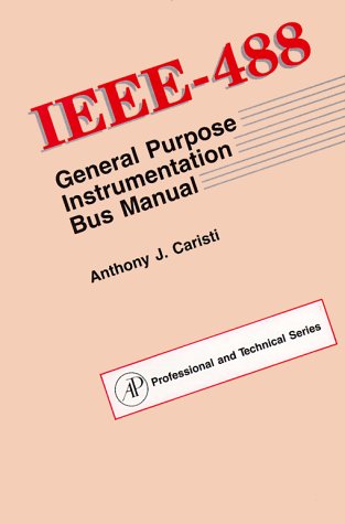 IEEE-488 General Purpose Instrumentation Bus Manual