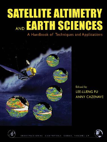 Satellite Altimetry And Earth Sciences