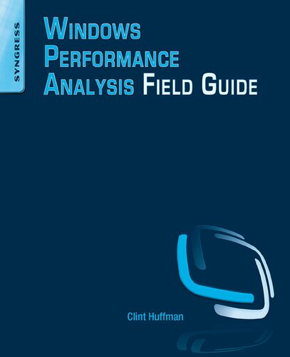 Windows Performance Analysis Field Guide