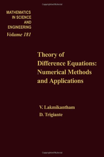 Theory of Difference Equations Numerical Methods and Applications by V Lakshmikantham and D Trigiante, 181