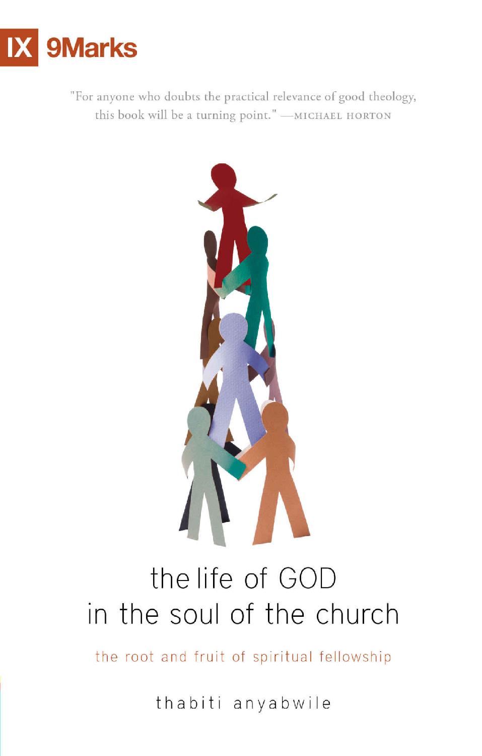 The Life of God in the Soul of the Church: The Root and Fruit of Spiritual Fellowship