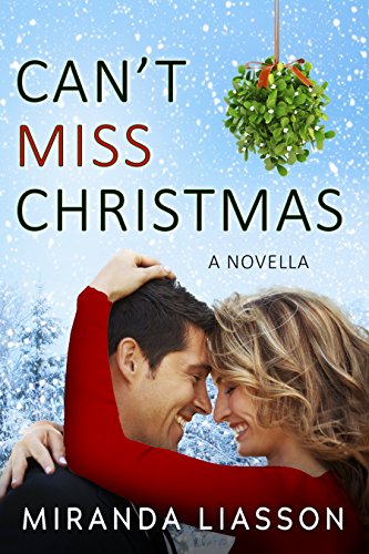 Can't Miss Christmas: A Novella