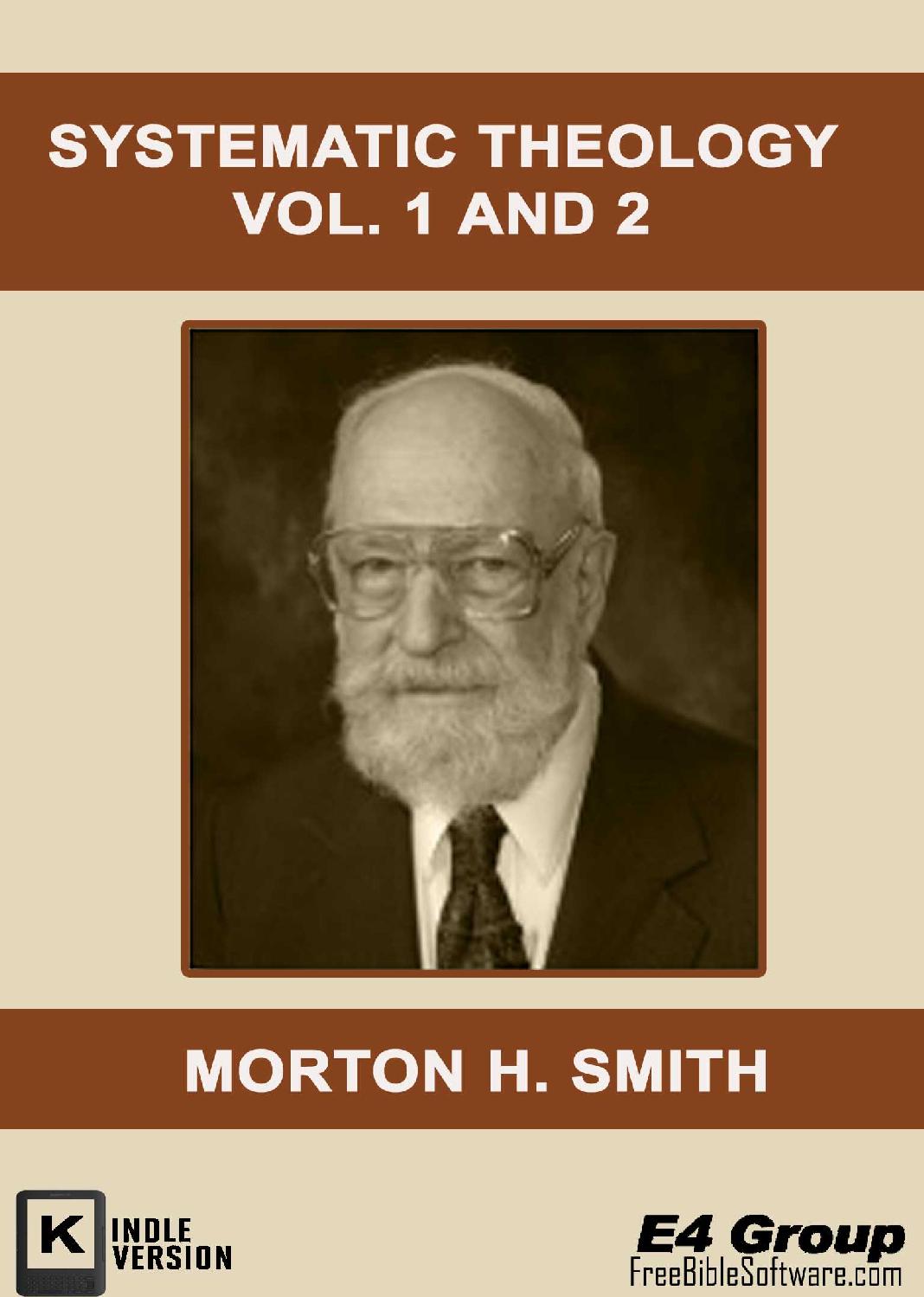 Systematic Theology, Vol. 1 & 2