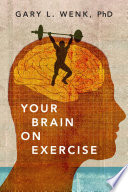 Your Brain on Exercise