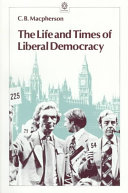 The Life and Times of Liberal Democracy