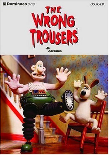 The Wrong Trousers (Dominoes One)