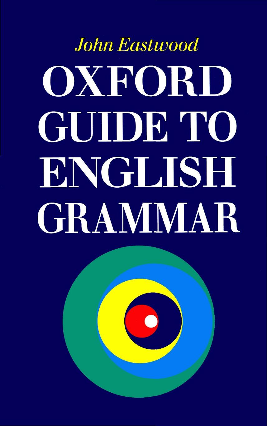 Oxford Guide To English Grammar