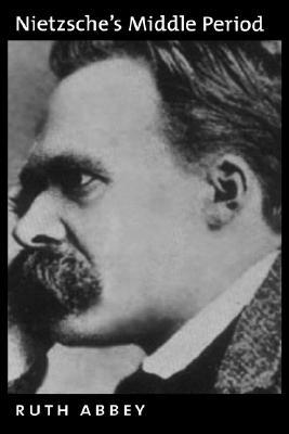 Nietzsche's Middle Period