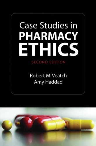 Case Studies in Pharmacy Ethics