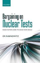 Bargaining on Nuclear Tests